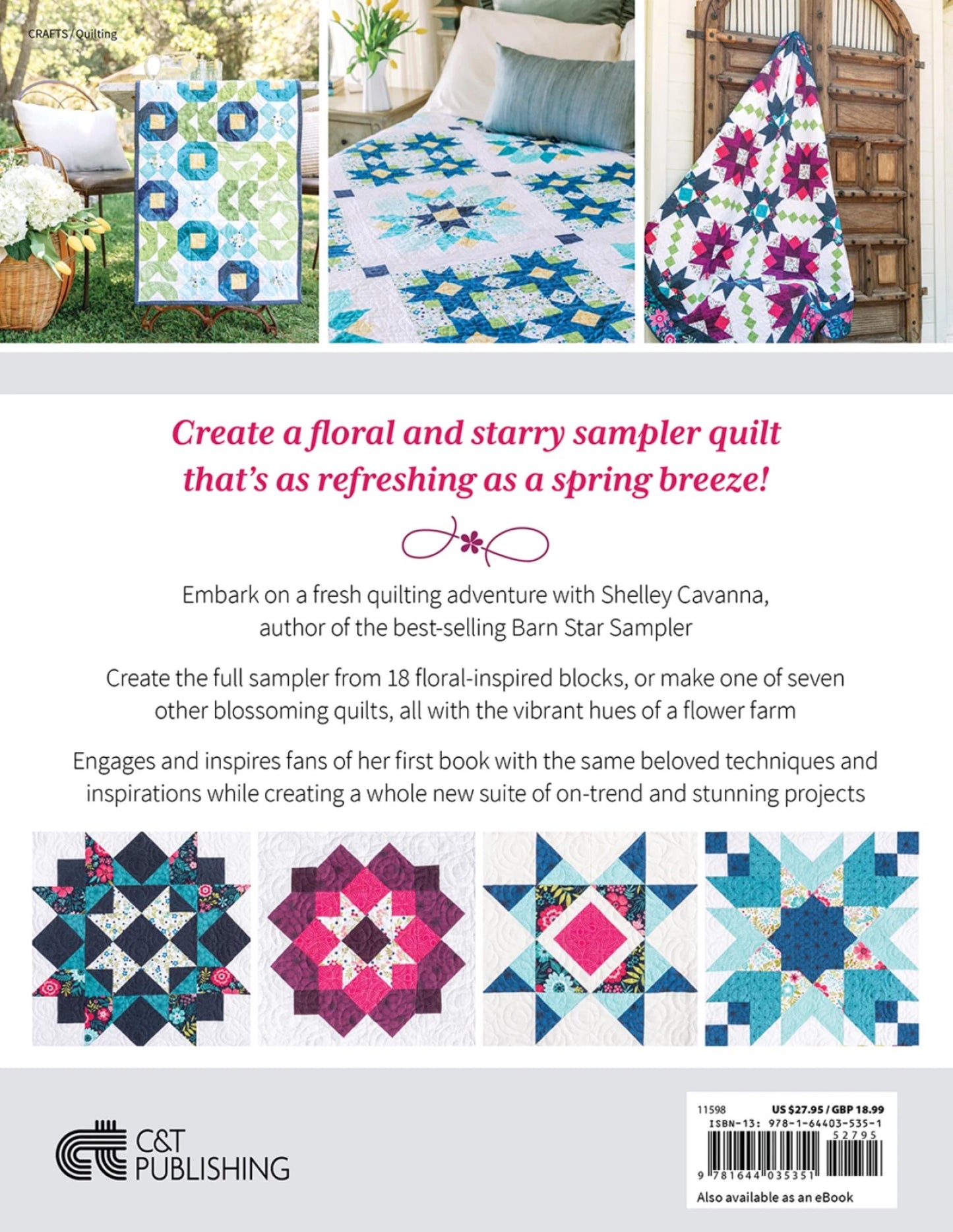 Flower Farm Sampler Quilt Book Quilt Pattern Book 18 Flower Blocks and 7 Quilts by Shelley Cavanna Star Flower Blocks Barn Star