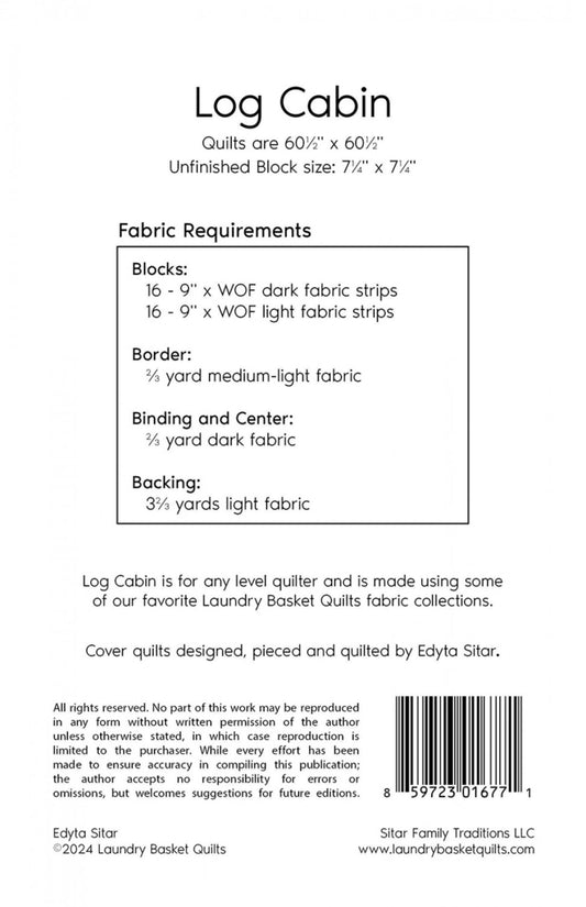 Log Cabin Pattern from Edyta Sitar for Laundry Basket Quilts - Paper Pattern Traditional Quilt - Three Layouts