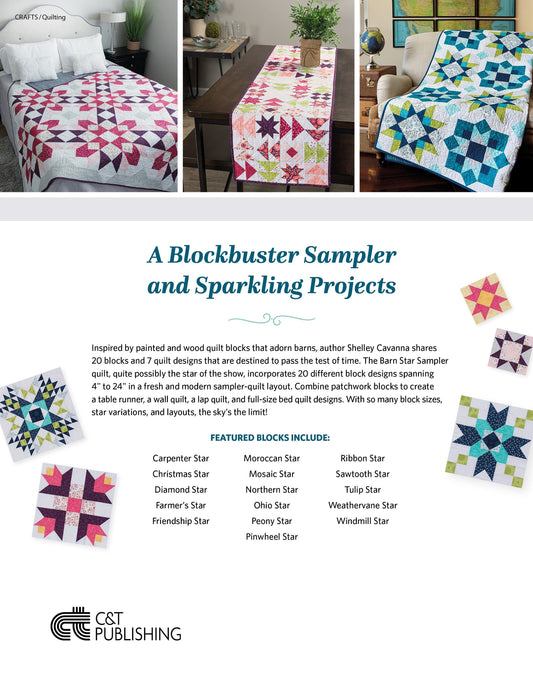 Barn Star Quilt Book Quilt Pattern Book Features 20 Starry Blocks and 7 Quilts by Shelley Cavanna