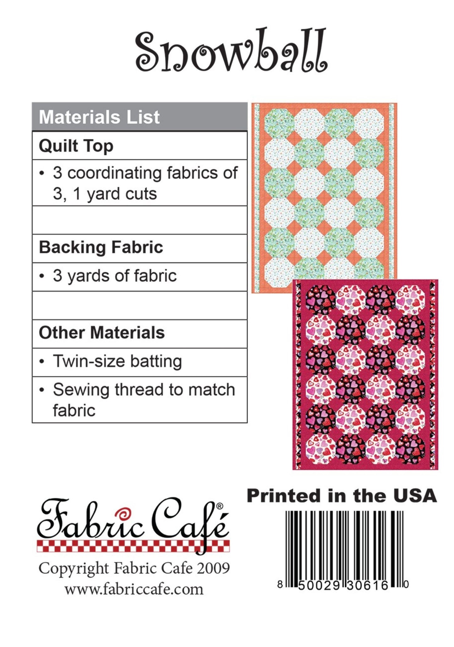 Snowball - Three Yard Quilt by Fabric Cafe' - Small Packaged Quilt Pattern