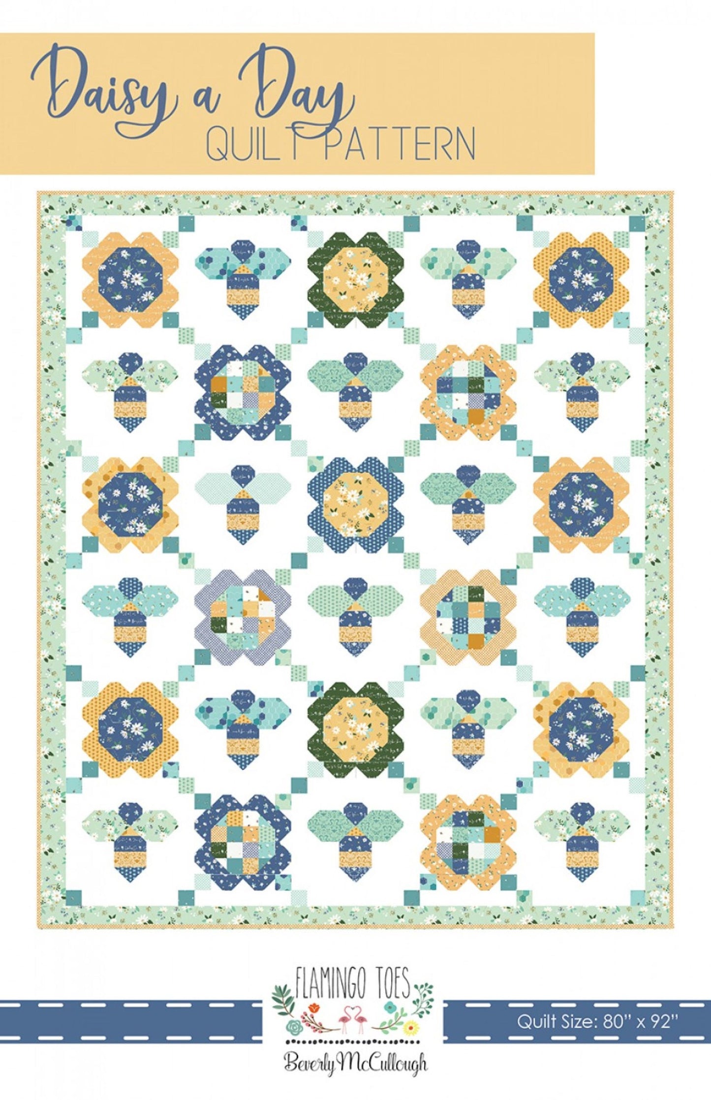 Daisy a Day Quilt Pattern - Beverly McCullough for Flamingo Toes - Ziplock Pattern