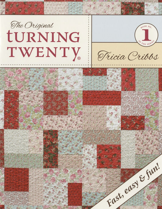 Turning Twenty Original Book - Quilt Pattern Book - By Tricia Cribbs