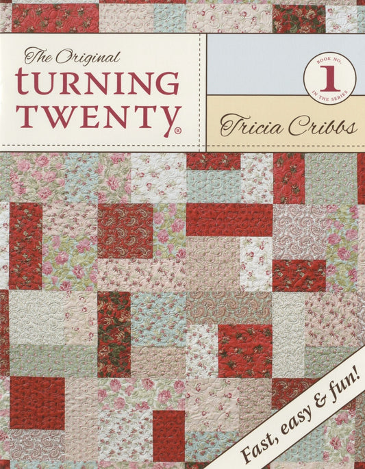 Turning Twenty Original Book - Quilt Pattern Book - By Tricia Cribbs