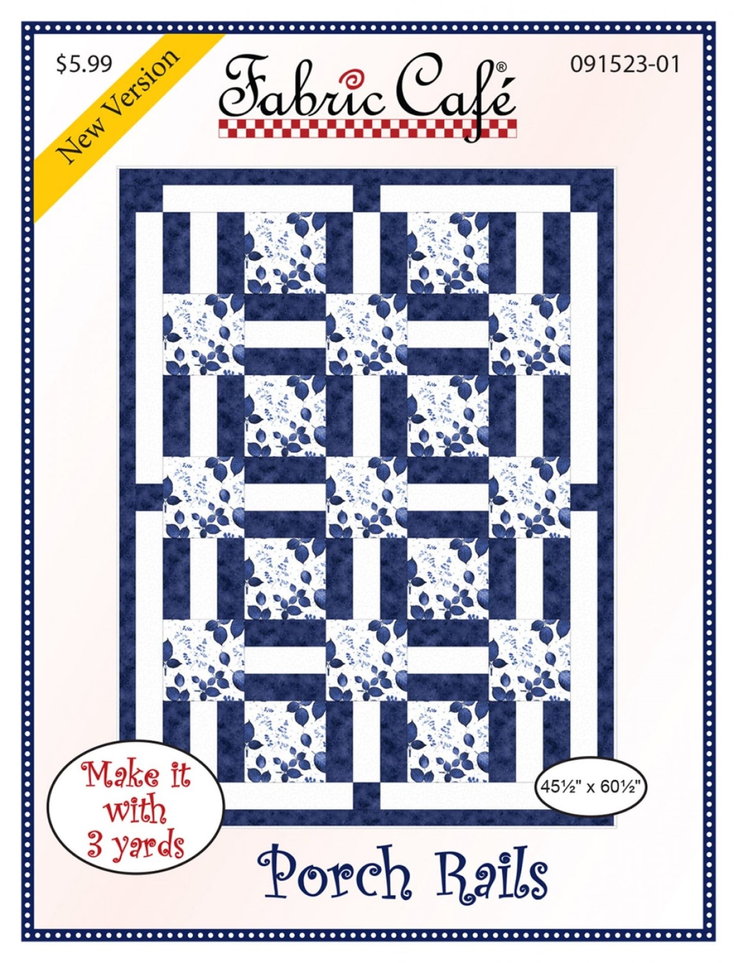 Porch Rails - Three Yard Quilt by Fabric Cafe' - Small Packaged Quilt Pattern