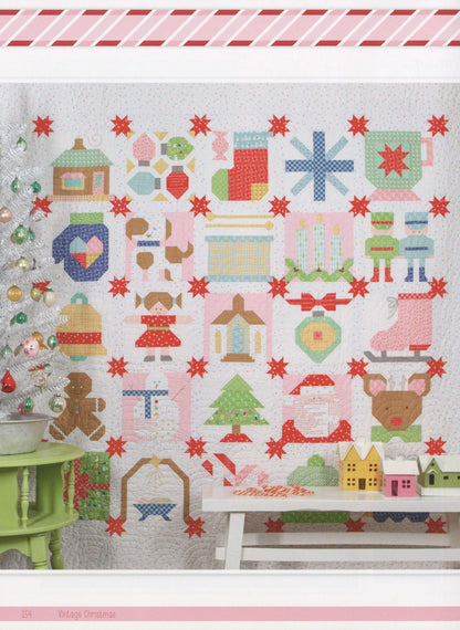 Vintage Christmas - Quilt Pattern Book - By Lori Holt of Bee in my Bonnet - 42 Blocks and 28 Projects to Fill your House with Love