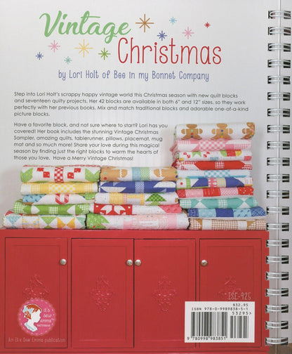 Vintage Christmas - Quilt Pattern Book - By Lori Holt of Bee in my Bonnet - 42 Blocks and 28 Projects to Fill your House with Love
