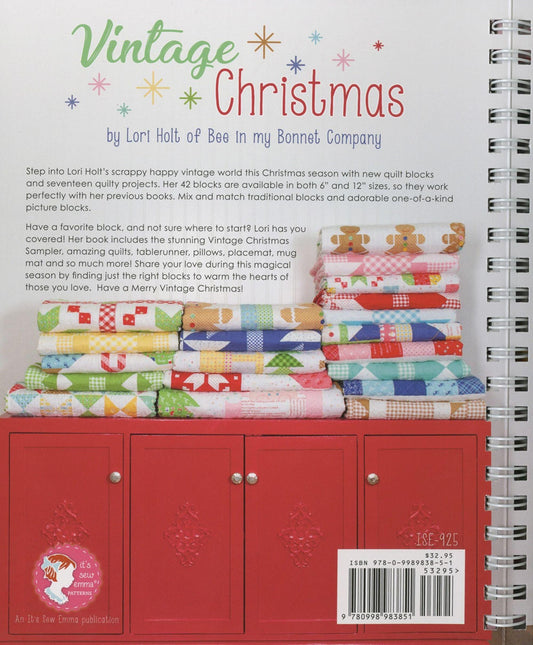 Vintage Christmas - Quilt Pattern Book - By Lori Holt of Bee in my Bonnet - 42 Blocks and 28 Projects to Fill your House with Love