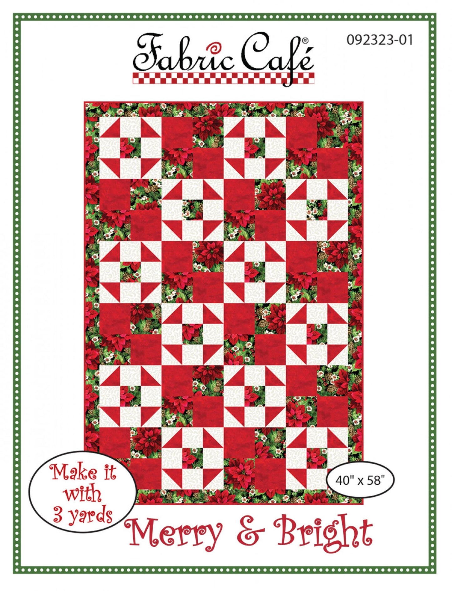 Merry & Bright - Three Yard Quilt by Fabric Cafe' - Small Packaged Quilt Pattern