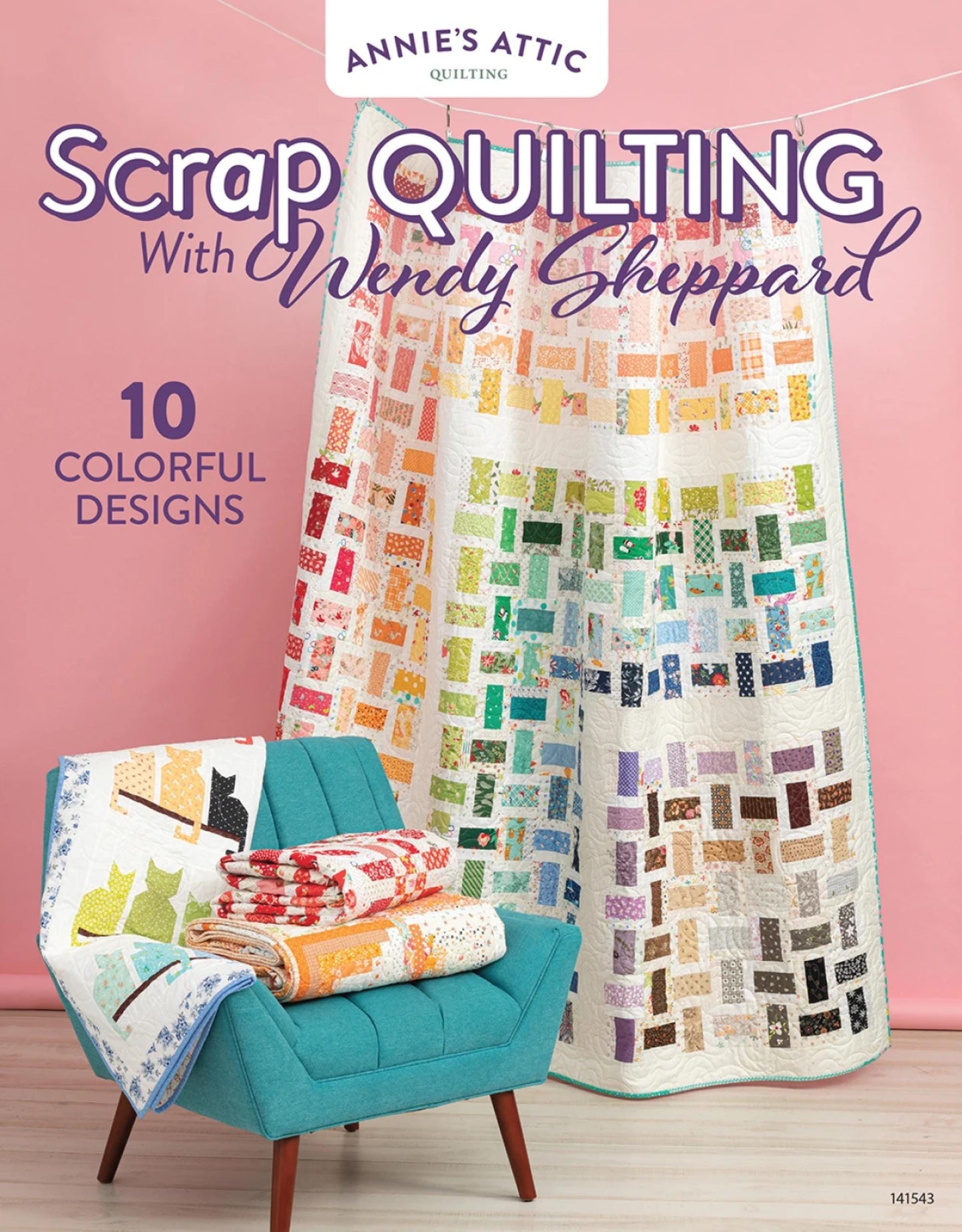 Scrap Quilting With Wendy Shepherd No Waste Fat Quarter or Stash Friendly Gift Quilts Queen Lap