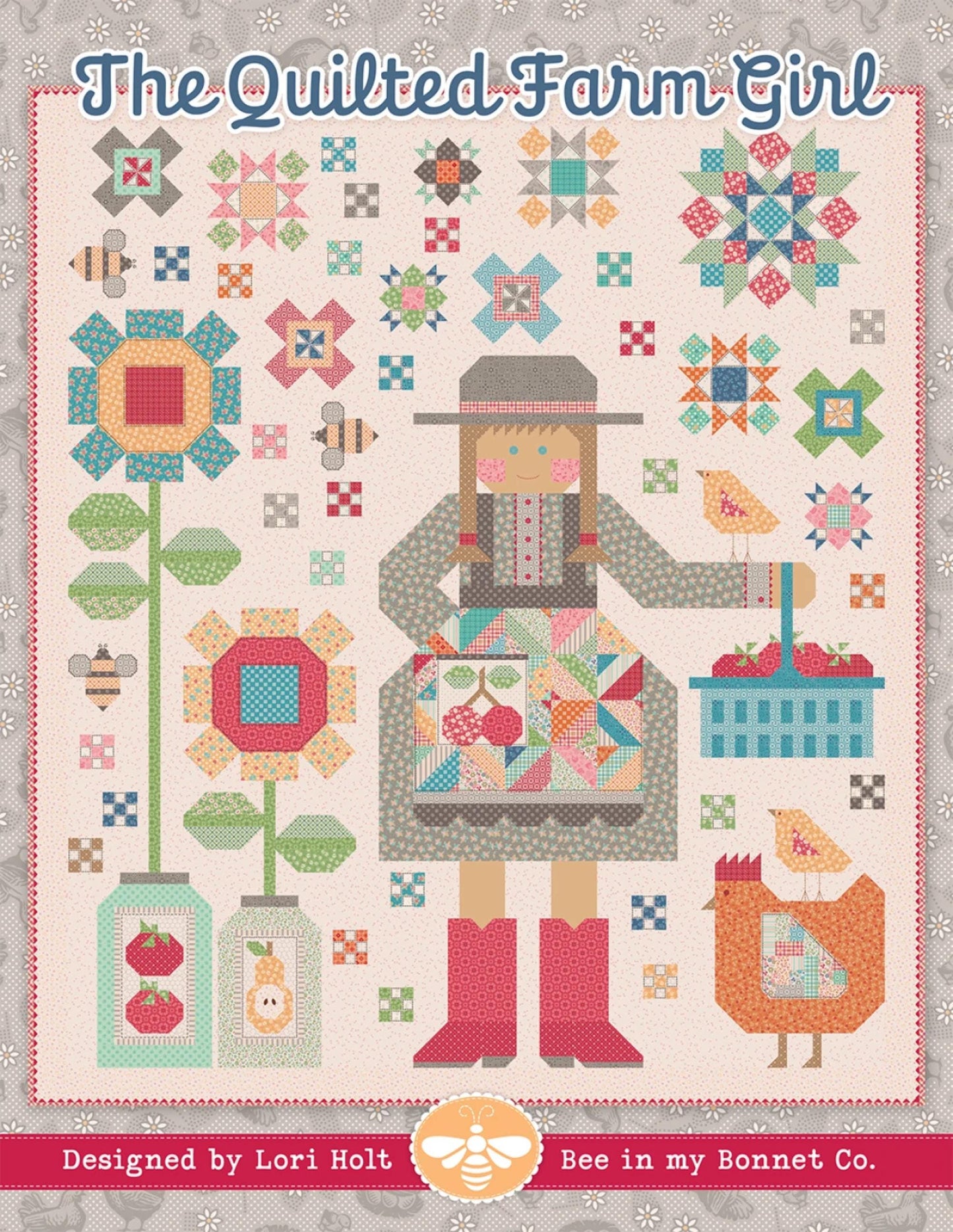 The Quilted Farm Girl by Lori Holt Quilt Pattern Booklet