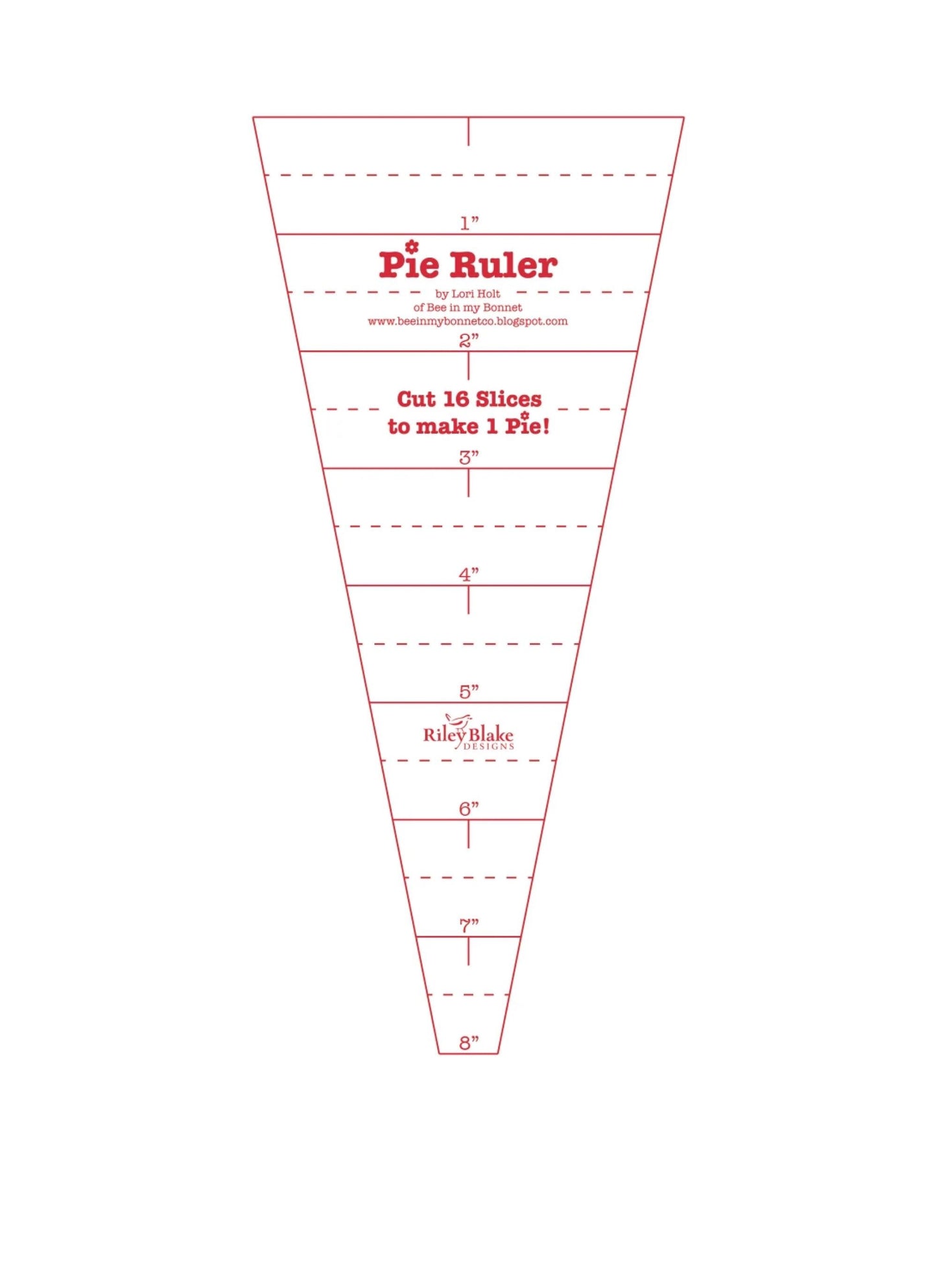 Pie Ruler by Lori Holt Dresden Plate Ruler: Riley Blake 8" Ruler