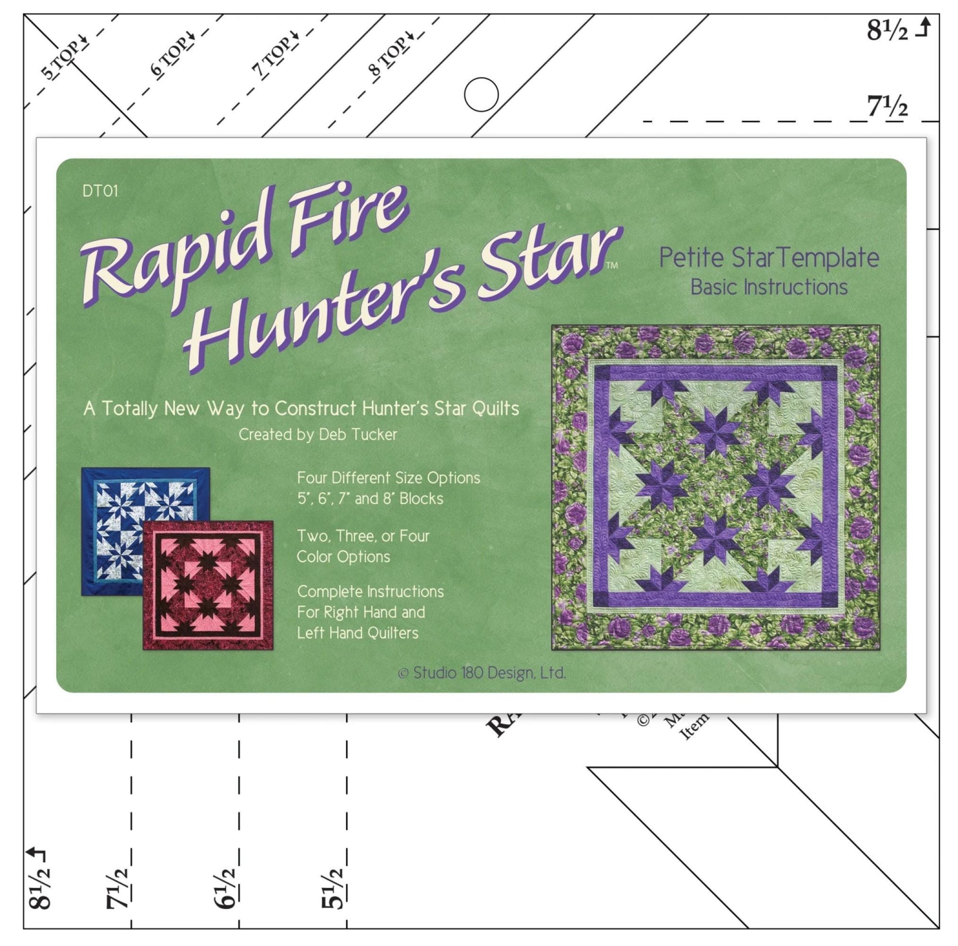 Hunters Star Petite Quilting Ruler: Rapid Fire Hunters Star Studio 180 Designs USA, Pattern Included Deb Tucker