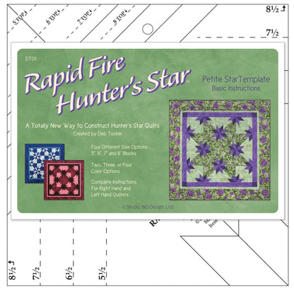 Hunters Star Petite Quilting Ruler: Rapid Fire Hunters Star Studio 180 Designs USA, Pattern Included Deb Tucker