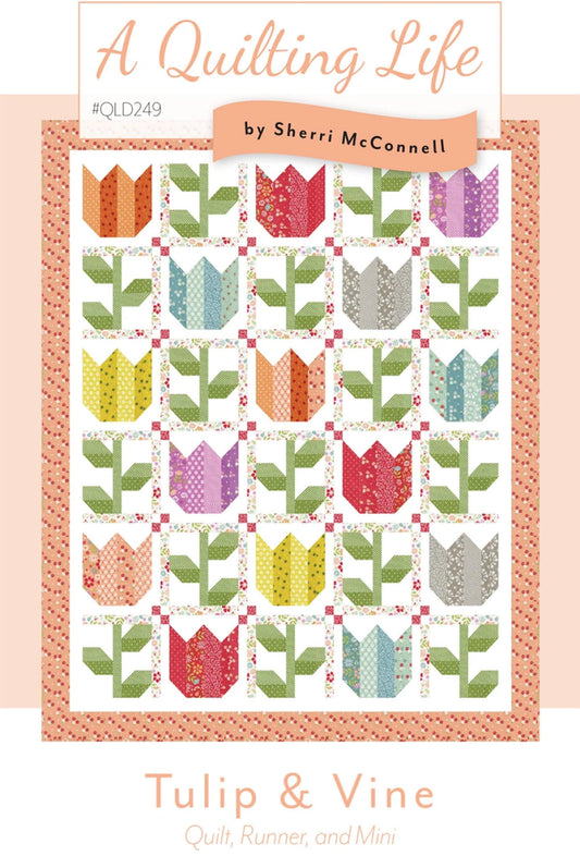 Tulip and Vine Quilt Pattern Flower Quilt by Sherri McConnell of a Quilting Life Colorful Tulips Quilt Pattern Use Jelly Roll