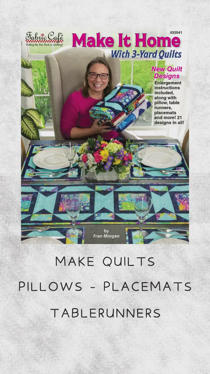 Seasonal Quilts and Pillows Table Runners Placemats Make it Home Pattern Book 3 Yard Quilts by Fran Morgan Seven Quilts 14 Home Décor Ideas